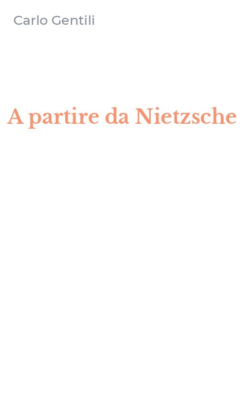 A partire da Nietzsche