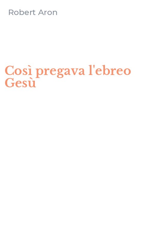 Così pregava l'ebreo Gesù