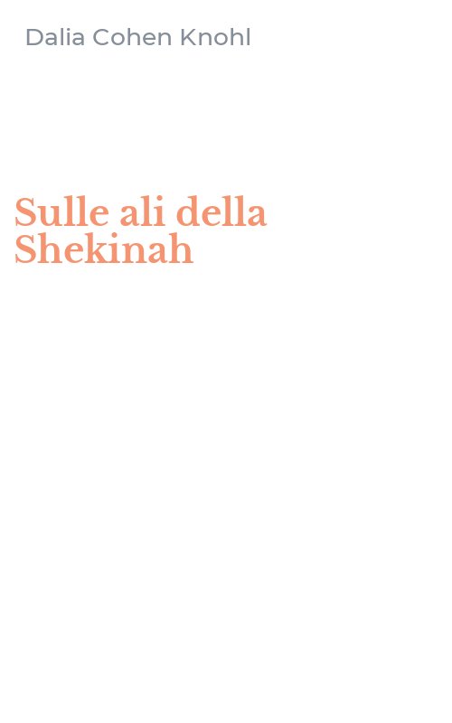 Sulle ali della Shekinah