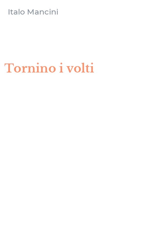 Tornino i volti
