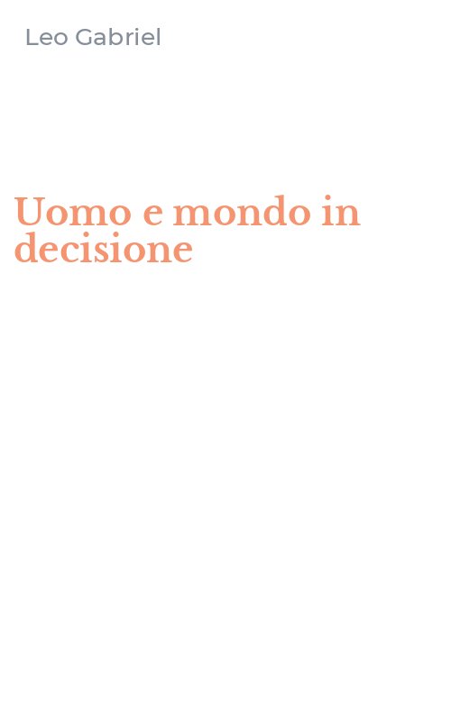 Uomo e mondo in decisione