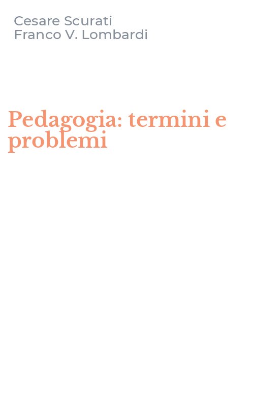 Pedagogia: termini e problemi