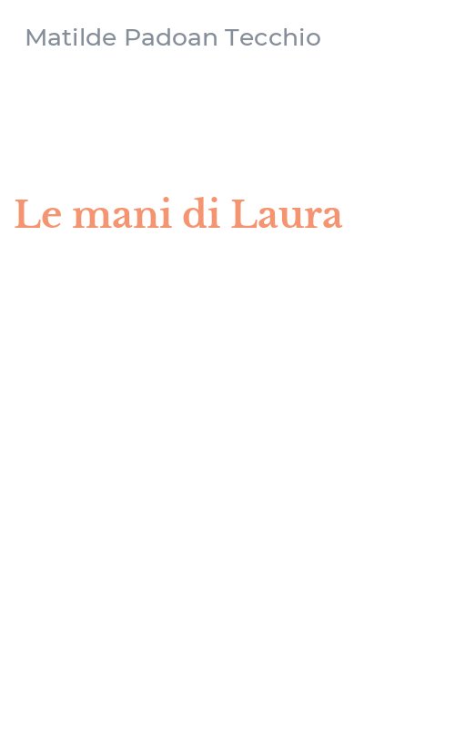 Le mani di Laura