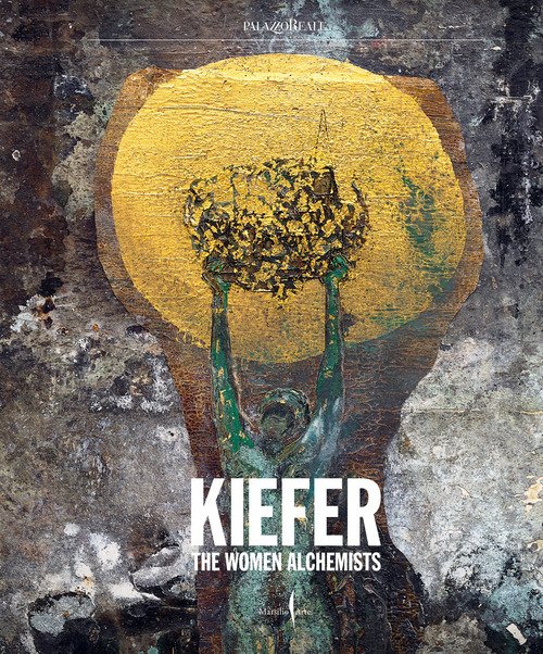 Anselm Kiefer. The women alchemists