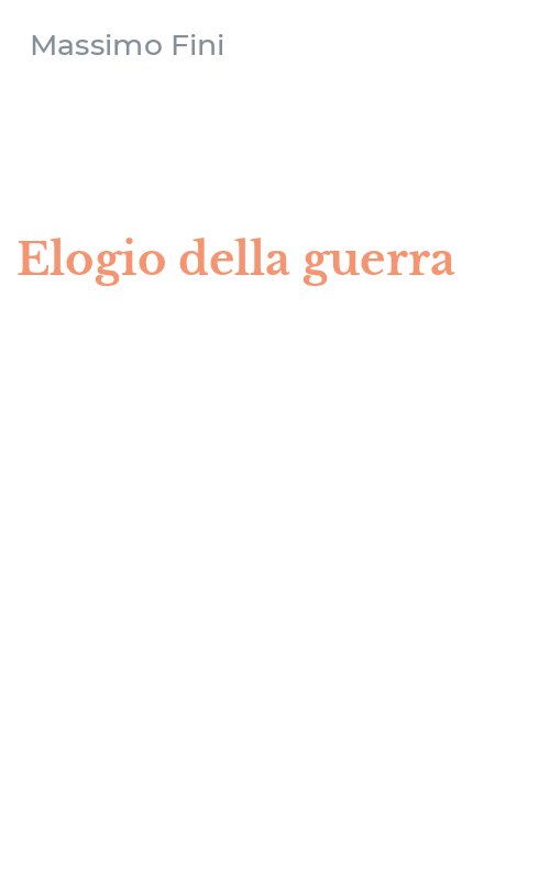 Elogio della guerra