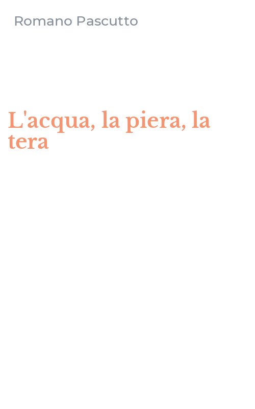 L'acqua, la piera, la tera
