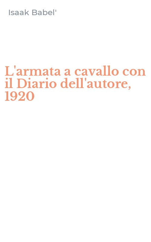 L'armata a cavallo con il Diario dell'autore, 1920