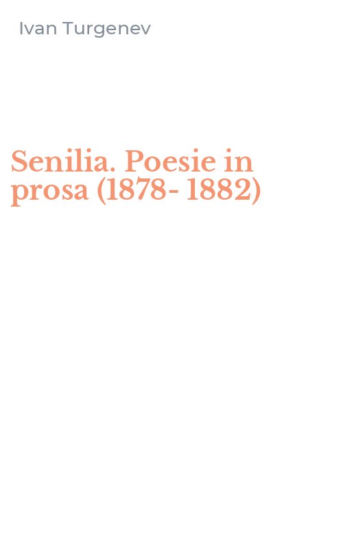 Senilia. Poesie in prosa (1878-1882)