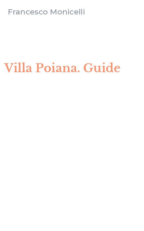 Villa Poiana. Guide