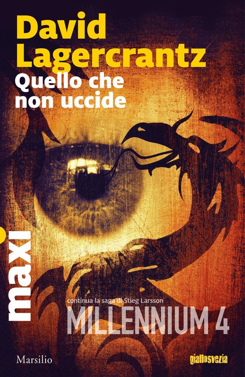 Quello che non uccide. Millennium