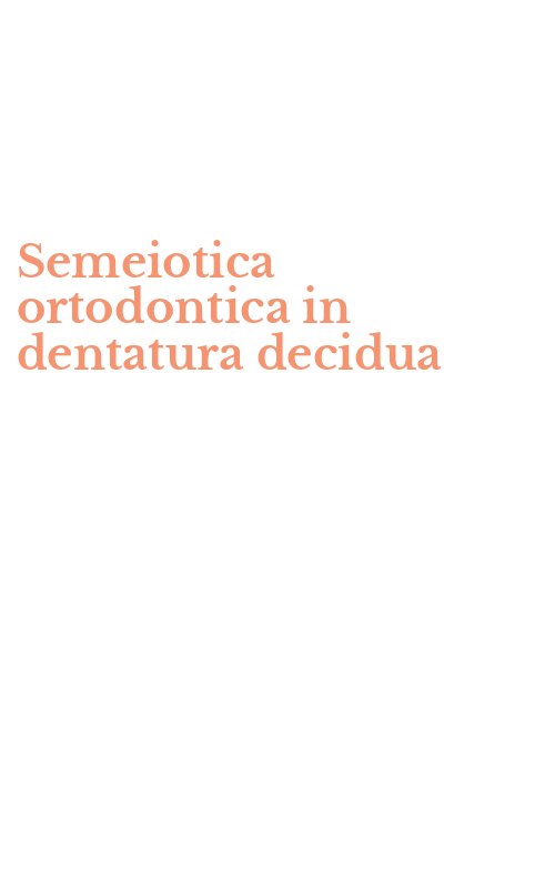 Semeiotica ortodontica in dentatura decidua
