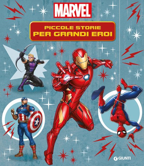 Contastorie. Piccole storie per grandi eroi. Marvel