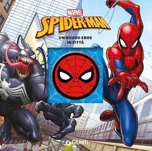 Un nuovo eroe in città. Spider-Man