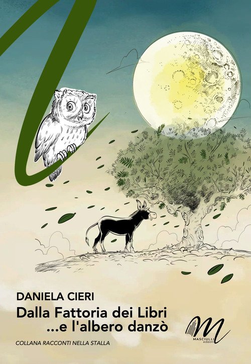 Dalla fattoria dei libri ...e l'alberò danzò