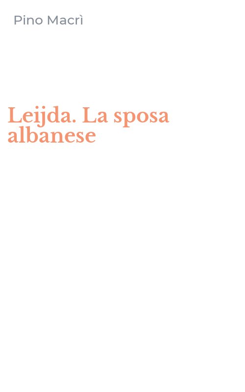 Leijda. La sposa albanese