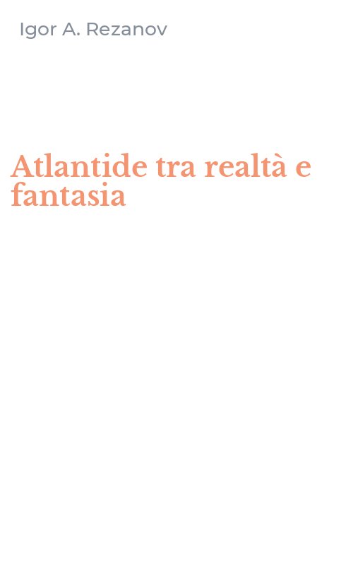 Atlantide tra realtà e fantasia