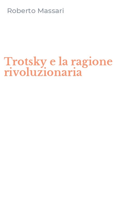 Trotsky e la ragione rivoluzionaria