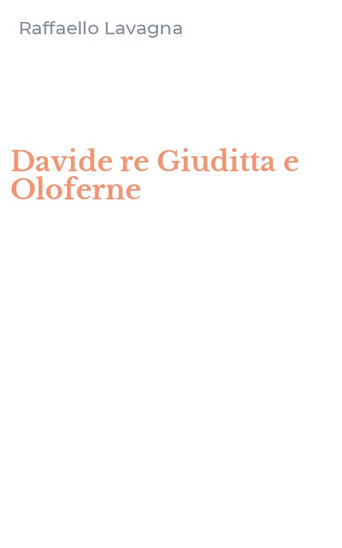 Davide re Giuditta e Oloferne