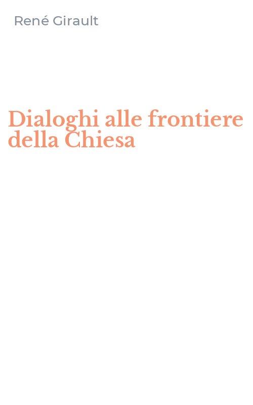 Dialoghi alle frontiere della Chiesa