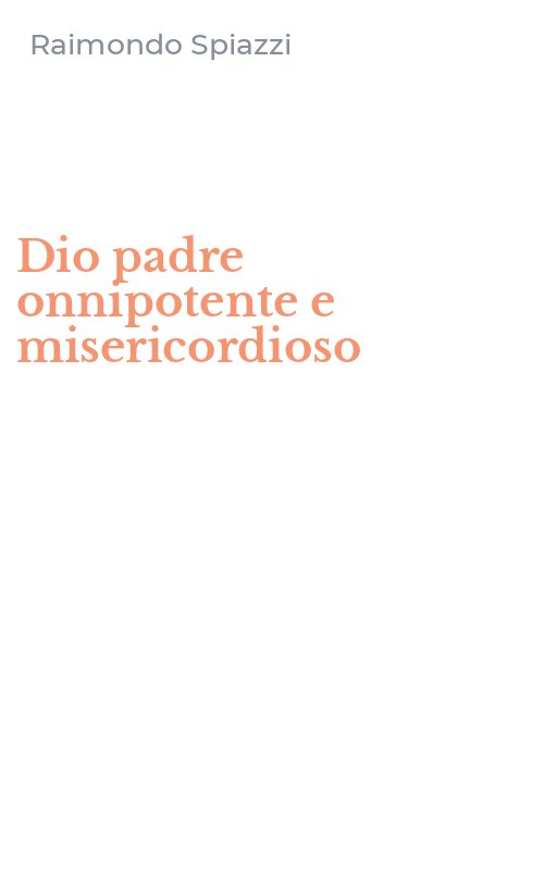 Dio padre onnipotente e misericordioso