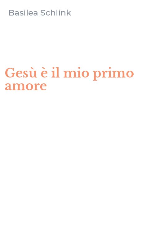 Gesù è il mio primo amore