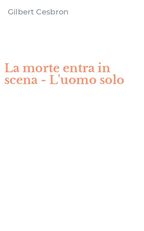 La morte entra in scena - L'uomo solo