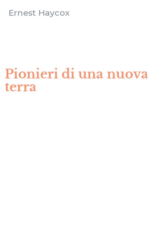 Pionieri di una nuova terra