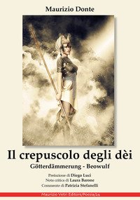 Il crepuscolo degli dèi. Götterdämmerung, Beowulf