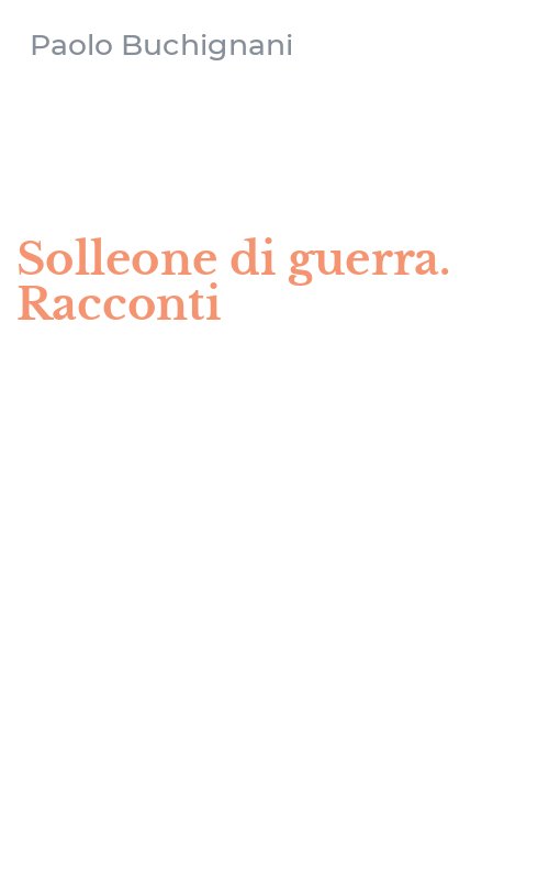 Solleone di guerra. Racconti