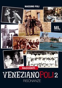 Venezianopoli. Risonanze