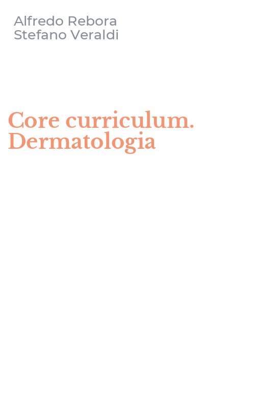 Core curriculum. Dermatologia