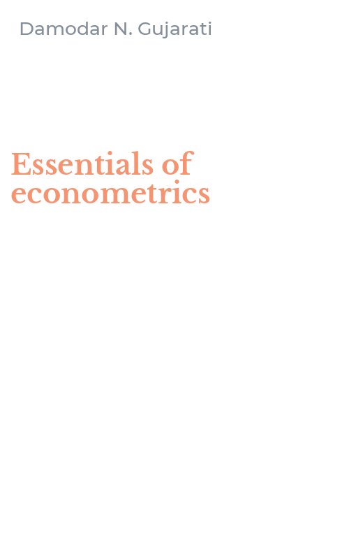Essentials of econometrics