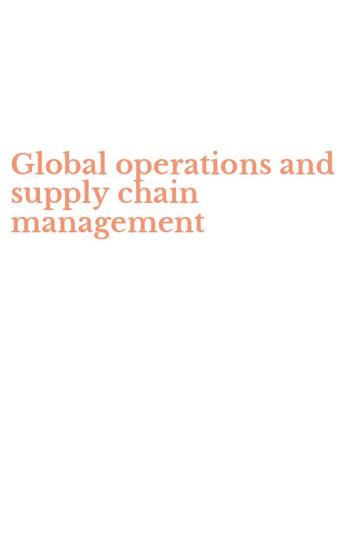 Global operations and supply chain management
