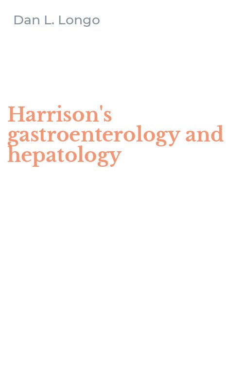 Harrison's gastroenterology and hepatology