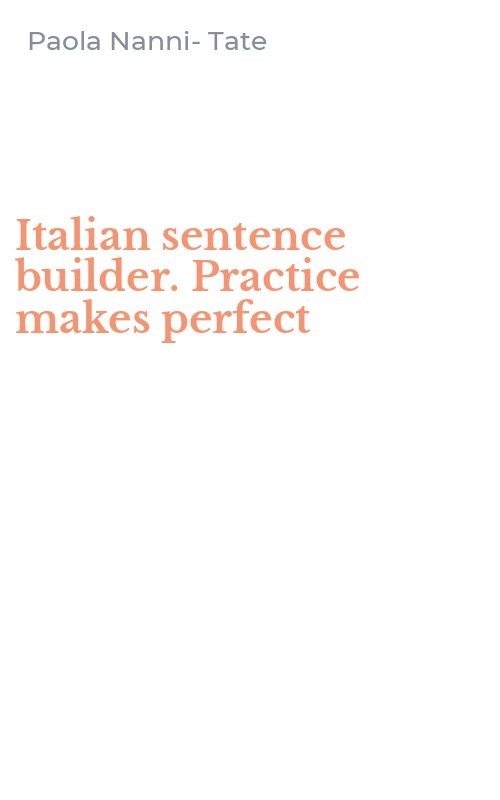 Italian sentence builder. Practice makes perfect
