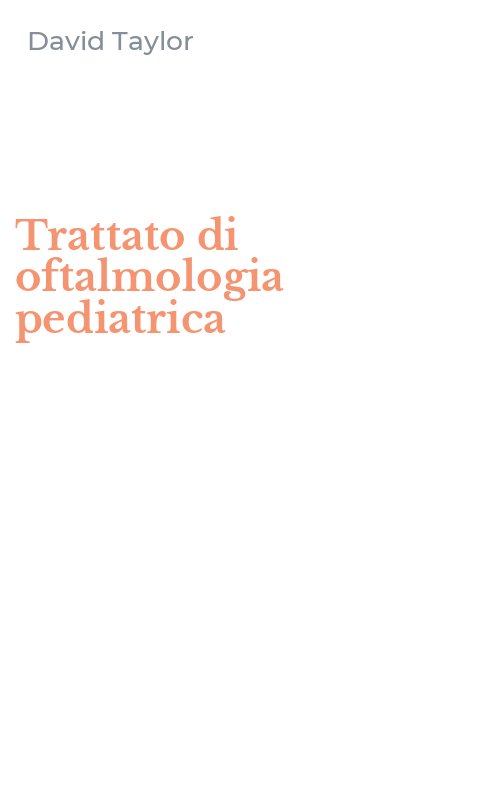 Trattato di oftalmologia pediatrica