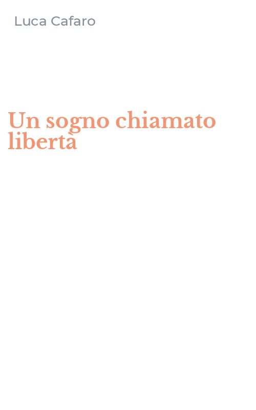 Un sogno chiamato libertà