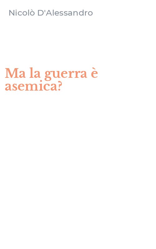 Ma la guerra è asemica?