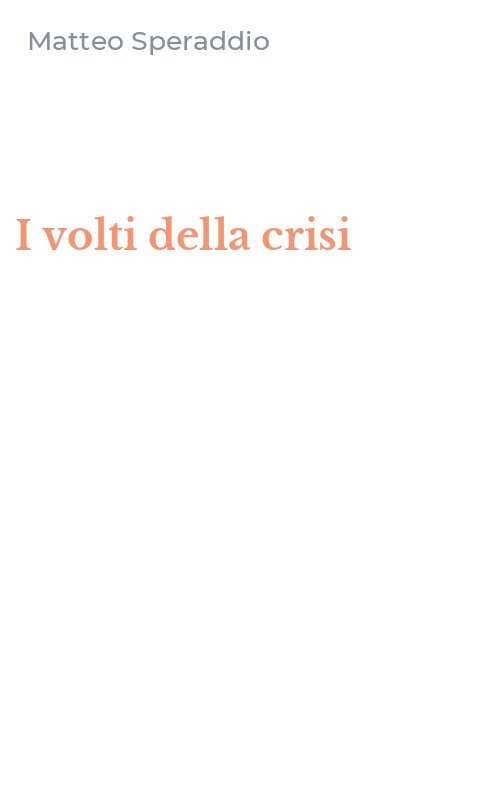 I volti della crisi