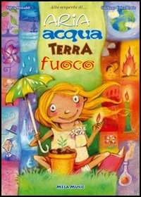 Aria, acqua, terra, fuoco