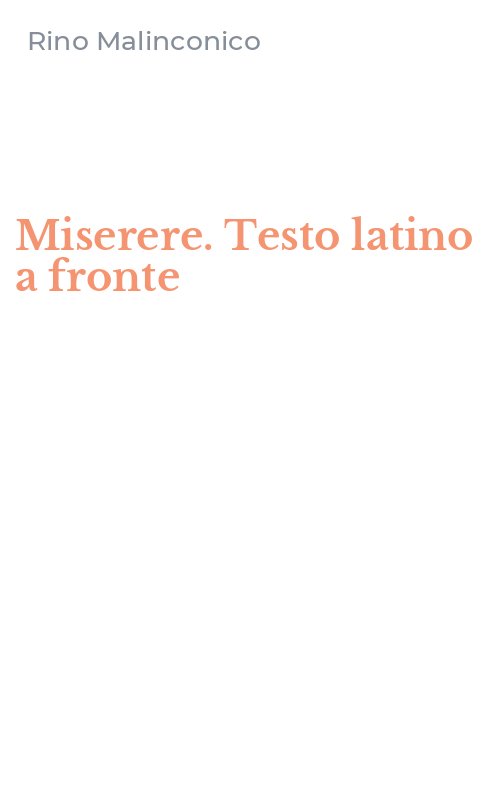 Miserere. Testo latino a fronte
