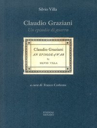 Claudio Graziani. Un episodio di guerra