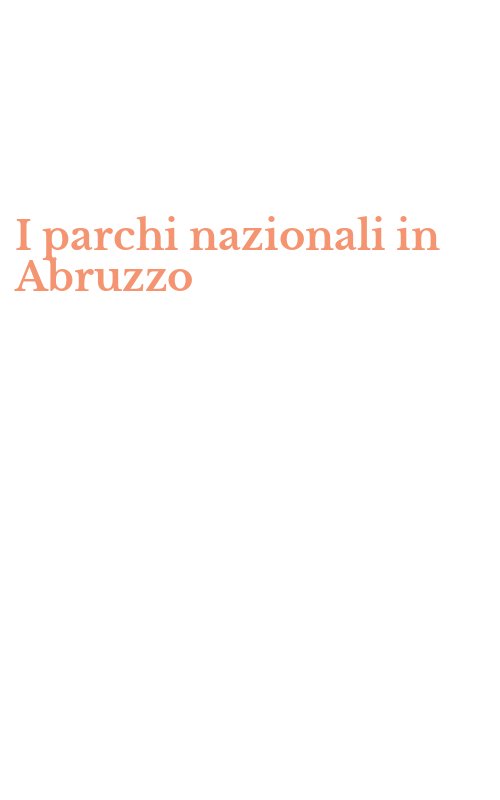 I parchi nazionali in Abruzzo