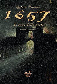 1657. L'anno della peste
