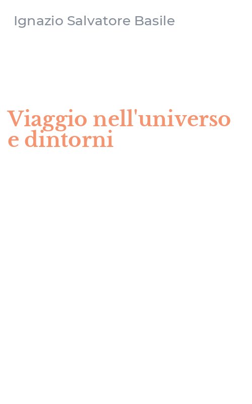 Viaggio nell'universo e dintorni