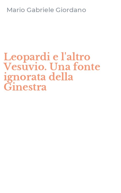 Leopardi e l'altro Vesuvio. Una fonte ignorata della Ginestra