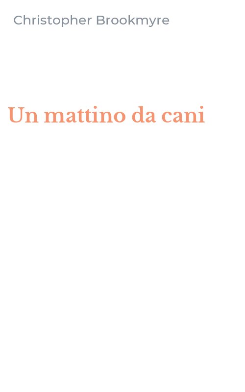 Un mattino da cani
