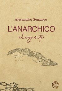L'anarchico elegante