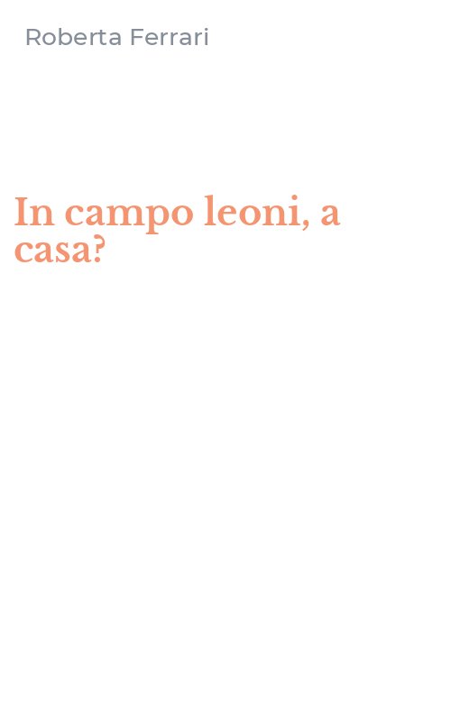 In campo leoni, a casa?