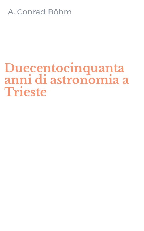 Duecentocinquanta anni di astronomia a Trieste